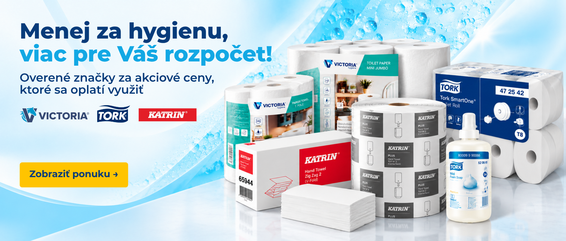 Tork, Katrina a Victoria Hygiene za znížené ceny, ktoré sa oplatí využiť!