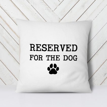 reserved for dog
