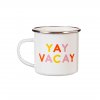 ZIP052 A Yay Vacay Mug