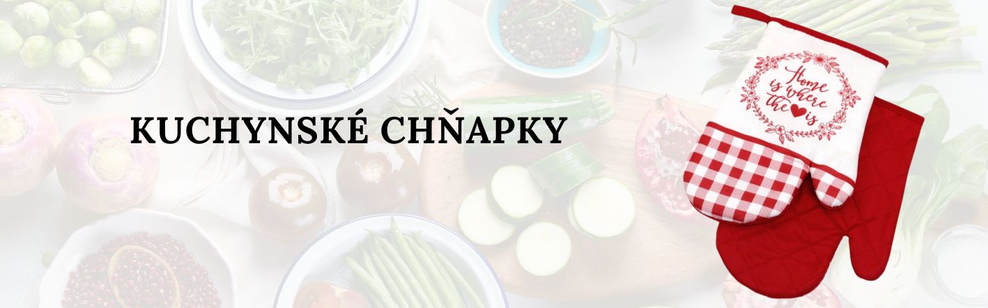 Kuchynské chňapky