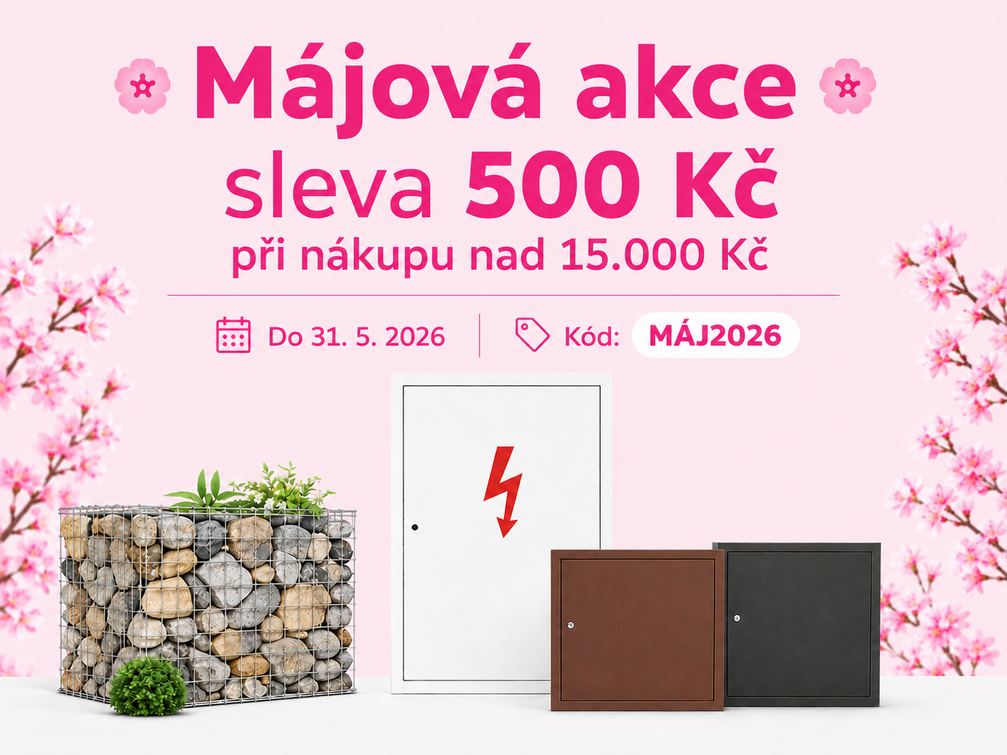 Květnová MÁJOVÁ AKCE !