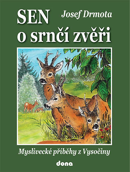 Srnec za humny: Co se děje v lese, když vy spíte