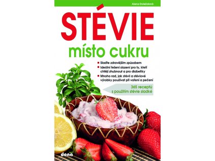 Stévie místo cukru