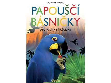 Papouščí básničky pro kluky i holčičky