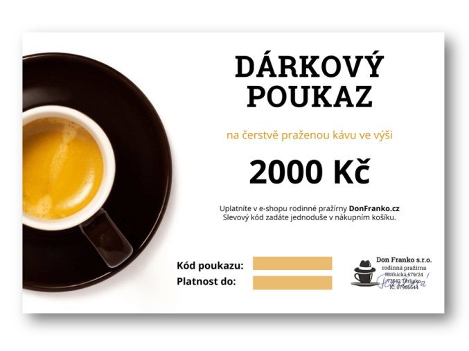 Dárkový poukaz na čerstvě praženou kávu Don Franko v hodnotě 2000 kč 2022