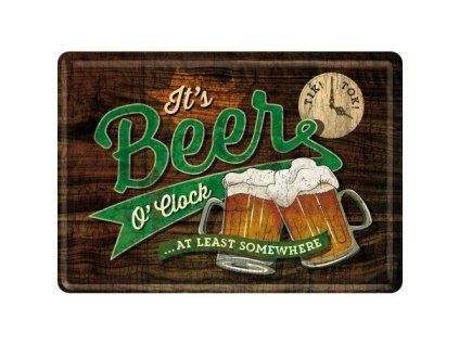 Plechová pohlednice - It's Beer O'clock