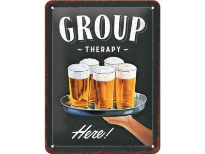 Plechová cedule: Group therapy - 15x20 cm