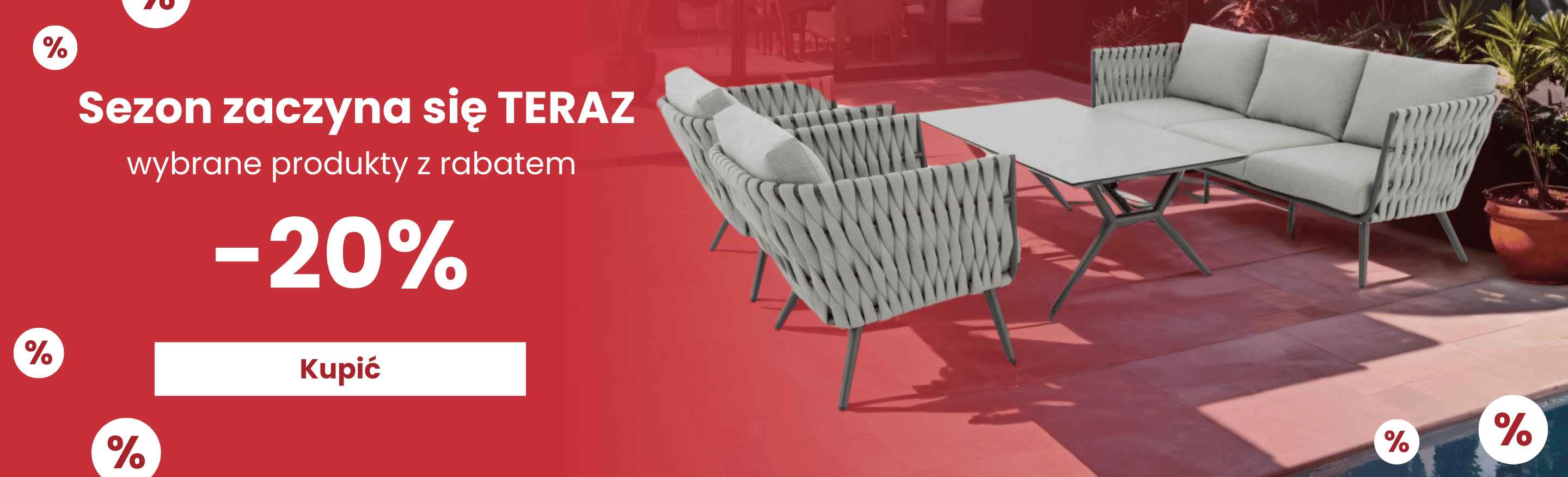 Sezon ogrodowy 20 %