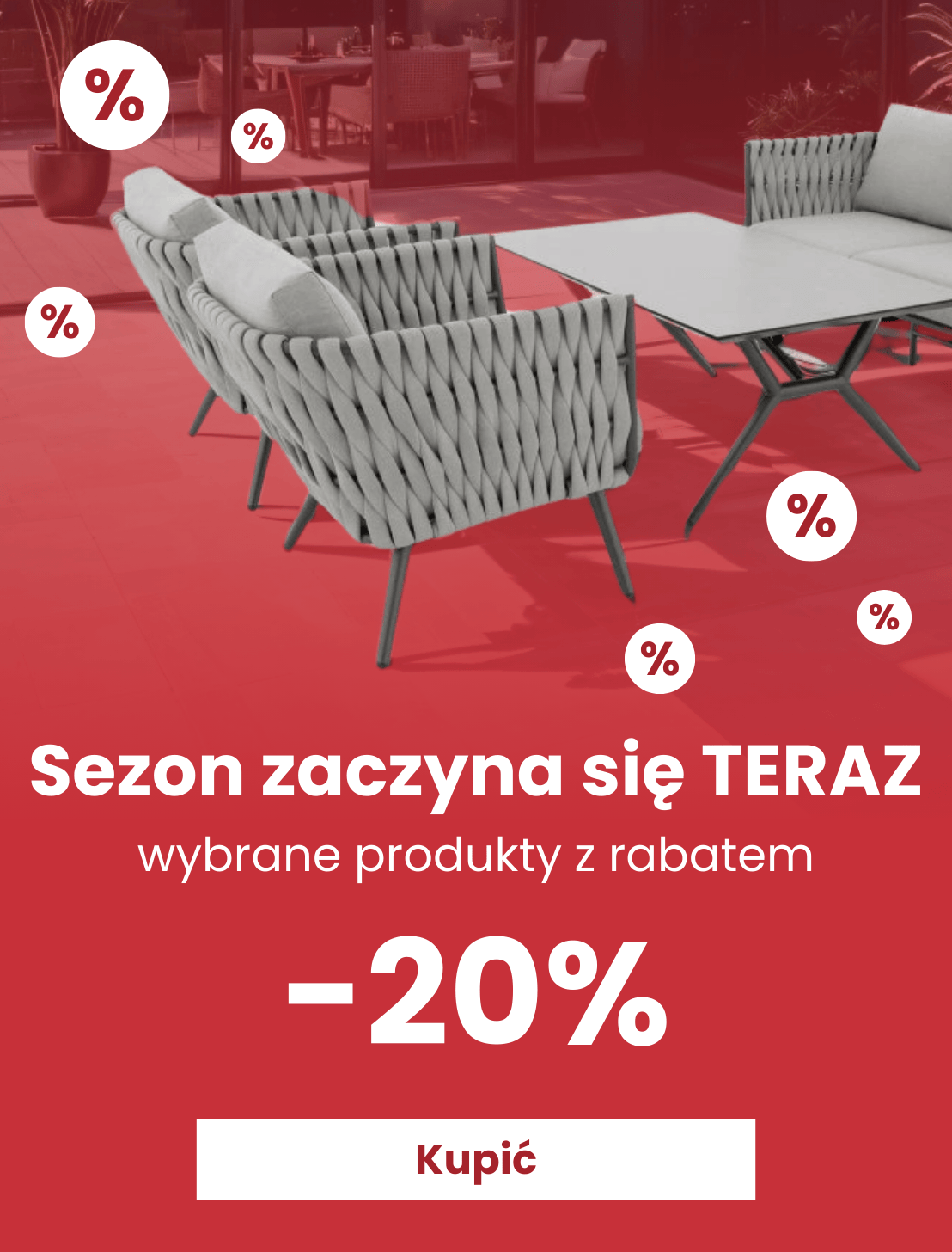 Sezon ogrodowy 20 %