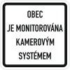 obec monitorovana kamerovym systemem