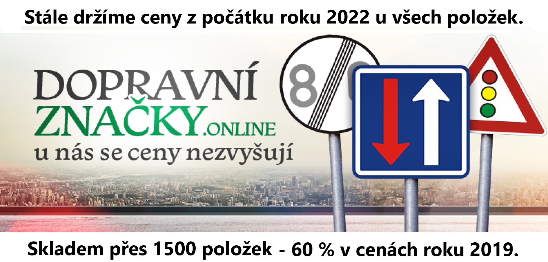 Levné dopravní značky