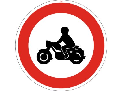 Dopravní Značka B7 500 mm Zákaz vjezdu motocyklů