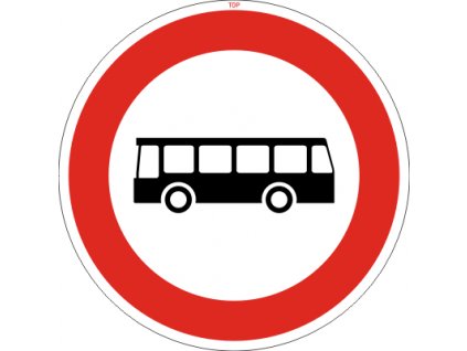 Dopravní Značka B5 Zákaz vjezdu autobusů
