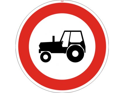 Dopravní Značka B6 Zákaz vjezdu traktorů