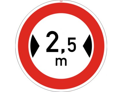 Dopravní Značka B15 Zákaz vjezdu voz.,jejichž šířka přesahuje vyznačenou mez