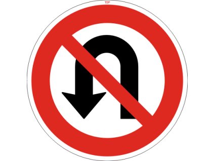 Dopravní Značka B25 Zákaz otáčení