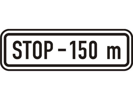 Dopravní Značka E13 malá Text - Dodatková tabulka