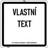 Dopravní Značka E13 500x500 mm  - Dodatková tabulka