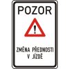 Dopravní značka IP22 Změna místní úpravy