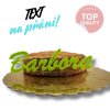 Boční dortová dekorace - zápich - jmenovka - text