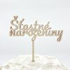 0021122 zapich na dort stastne narozeniny dreveny 135 x 190mm 600