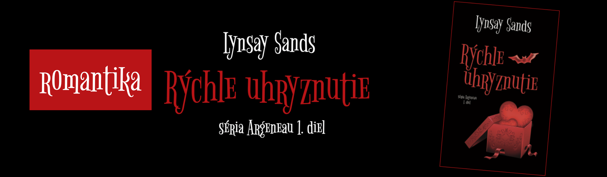 Rýchle uhryznutie