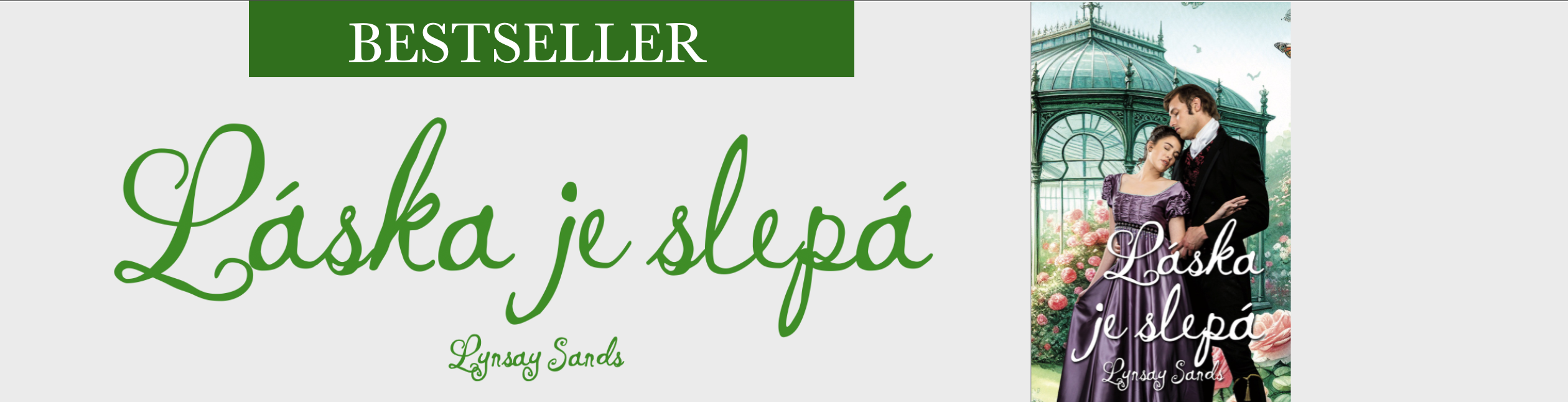 Láska je slepá banner