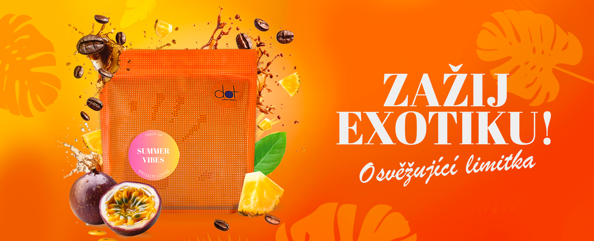 Zažij Exotiku! Osvěžující Limitka