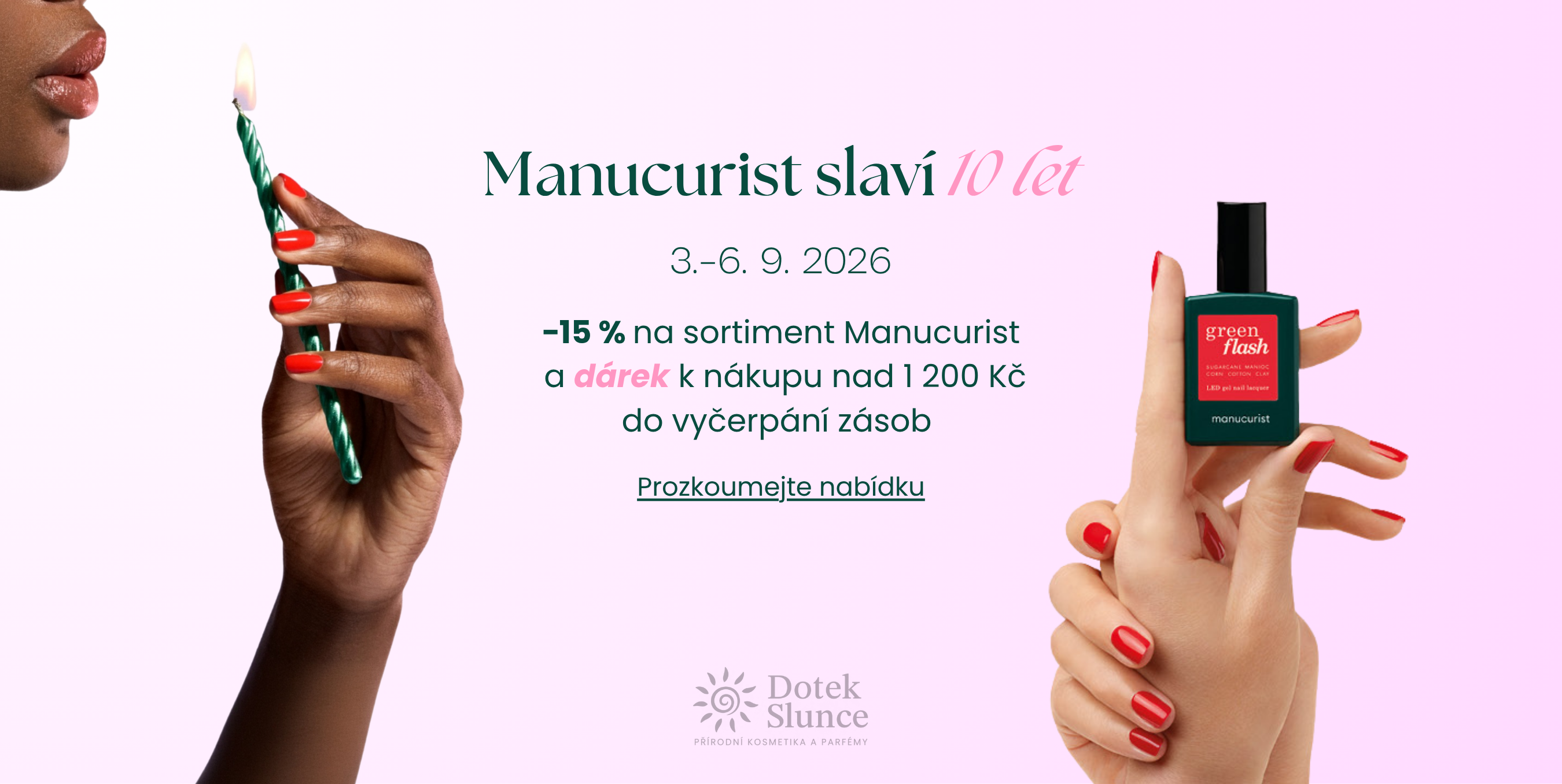 Manucurist narozeniny 10 let