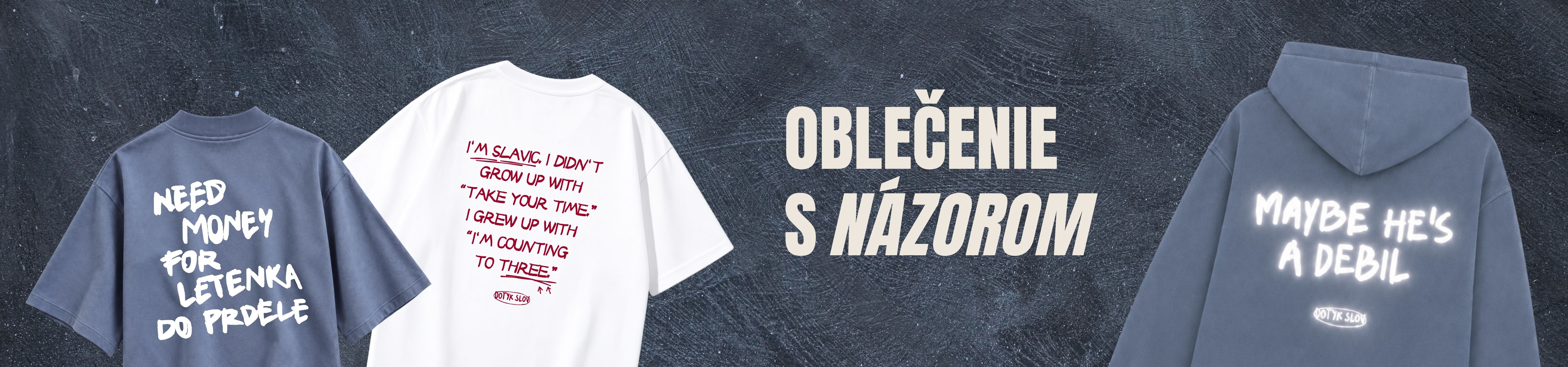 Objav originálne vintage tričká, mikiny, tielka a doplnky s autorskými sloganmi od Dotyk slov. Moderné streetwear oblečenie pre mladých ľudí so zmyslom pre humor, satiru a autenticitu.