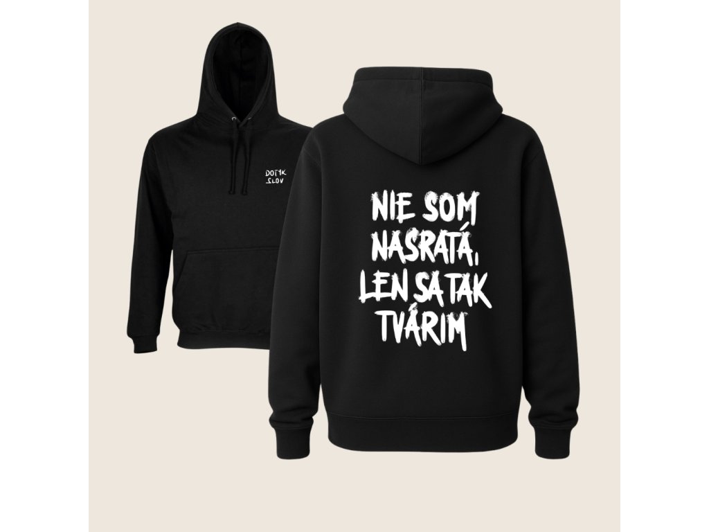 UNISEX mikina (čierna) - Nie som nasratá, len sa tak tvárim