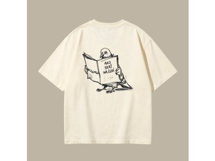 Oversized UNISEX tričko (off white) - Ako srať na ľudí