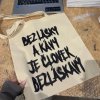 Taška - Bez lásky a kávy je človek bezláskavý