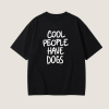 Oversized UNISEX tričko (čierna) - COOL PEOPLE HAVE DOGS