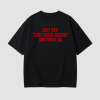 Oversized UNISEX tričko (čierna) - JUST SAY "TUDY CESTA NEVEDE" AND MOVE ON