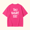 Oversized UNISEX tričko - Tvoj vlastný text