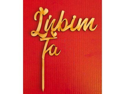 Drevený zápich Ľúbim ťa