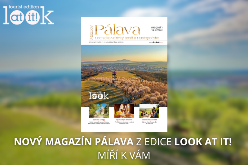Nový magazín Pálava z edice Look at It! míří k vám