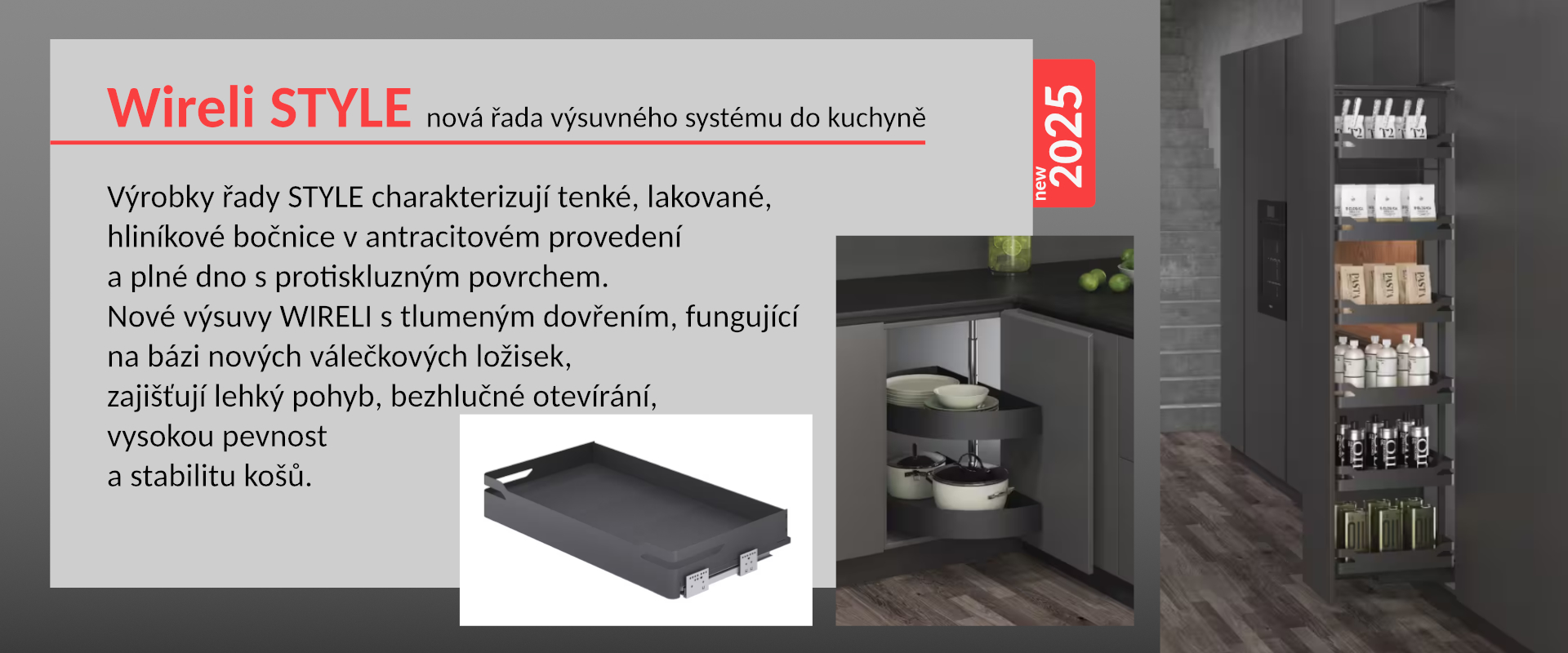 Wireli STYLE nová řada výsuvného systému do kuchyně