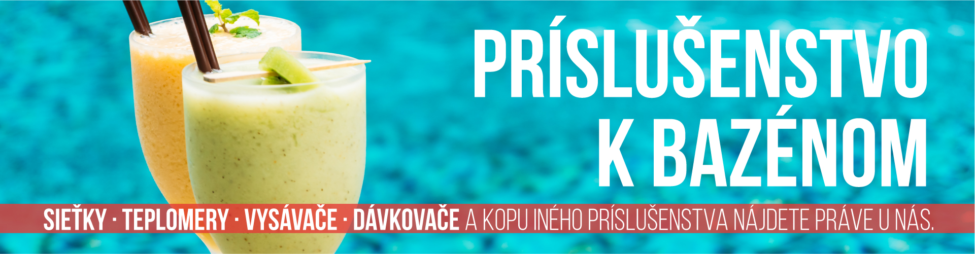 Bazénové príslušenstvo