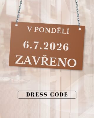 V pondělí 6.7.2026 budeme mít ZAVŘENO