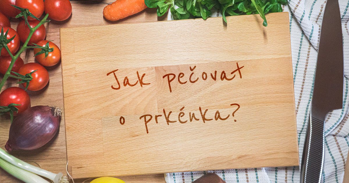 Jak pečovat o kuchyňská prkénka