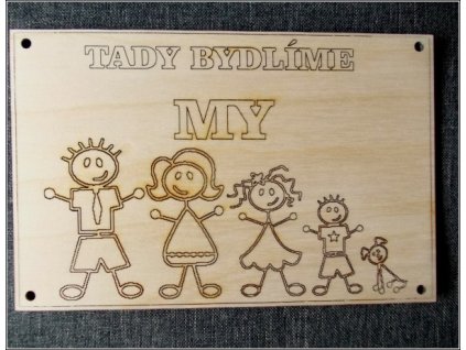 Cedulka - TADY BYDLÍME MY