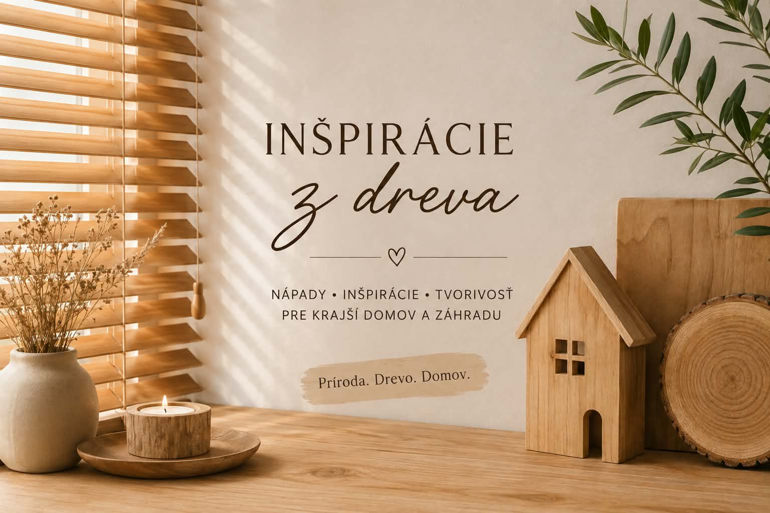 Drevo v záhrade a na dome: kompletný sprievodca využitím všetkých drevených produktov (inšpirácie 2026)