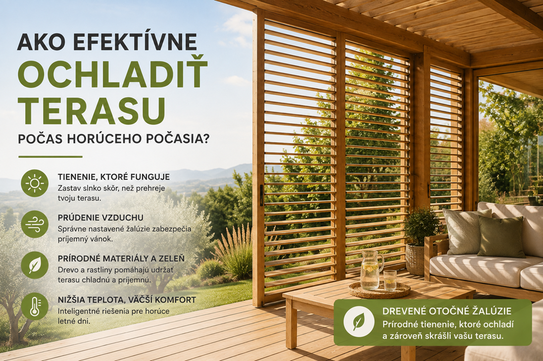 Ako efektívne ochladiť terasu počas horúceho počasia?