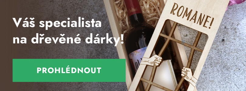 Váš specialista na dřevěné dárky