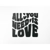 54627 3 holzzitat all you need is love