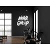 Holzsticker Never give up (Bildabmessungen 36 x 40 cm, Bildfarbe Grau)