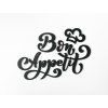 Holzaufschrift Bon Appetit (Bildabmessungen 30 x 42,5 cm, Bildfarbe Grau)