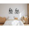 Wandtattoo Her one His only (Bildabmessungen 26 x 42 cm, Bildfarbe Grau)
